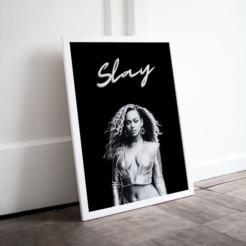 Black and White Slay Beyonce Poster INSTANT DOWNLOAD, Hypebeast, Urban art print, Hip hop lifestyle, Graffiti poster, 90s pop art girls