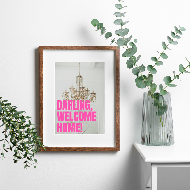 Darling Welcome Home Neoclassical Pink Wall Art INSTANT DOWNLOAD Art Print, Neon Wall Art, Glam Wall Decor, Bright Pink, Typography Poster, Girly Decor - AlloFlare