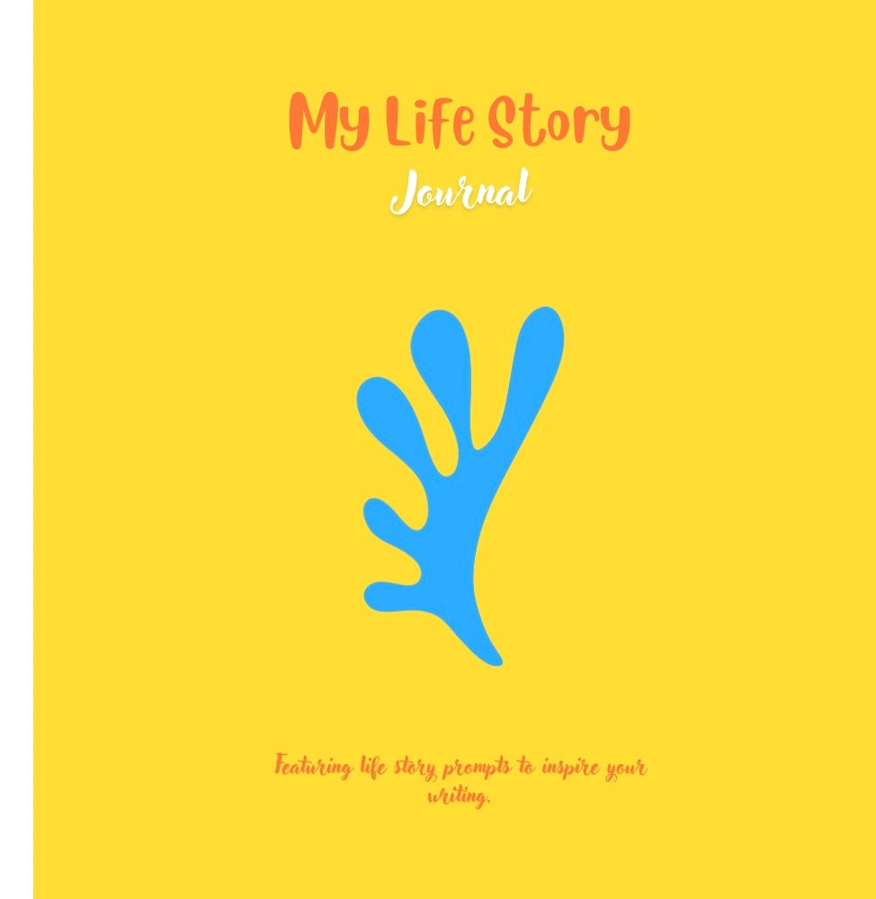 My Life Story Journal Featuring 50 Prompts to Inspire Your Writing: Record Your Life Stories, Memories, Thoughts, Emotions and Pivotal Moments