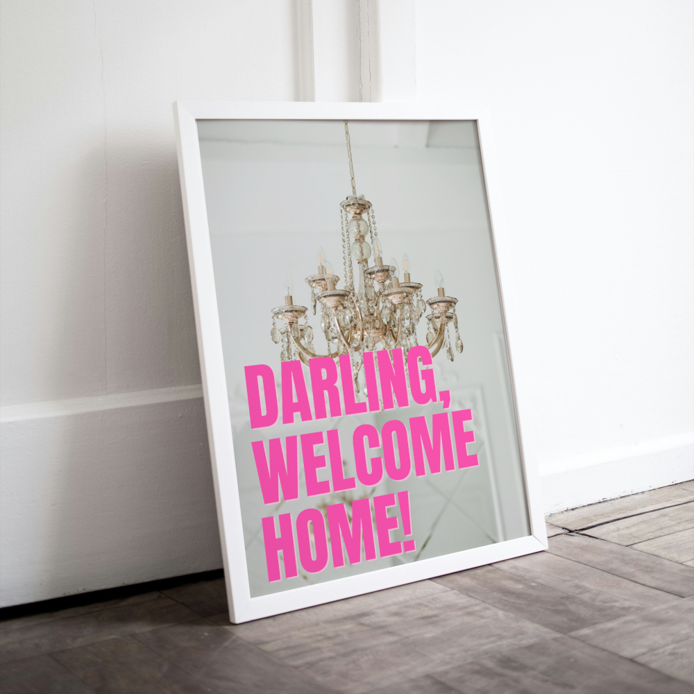 Darling Welcome Home Neoclassical Pink Wall Art INSTANT DOWNLOAD Art Print, Neon Wall Art, Glam Wall Decor, Bright Pink, Typography Poster, Girly Decor - AlloFlare