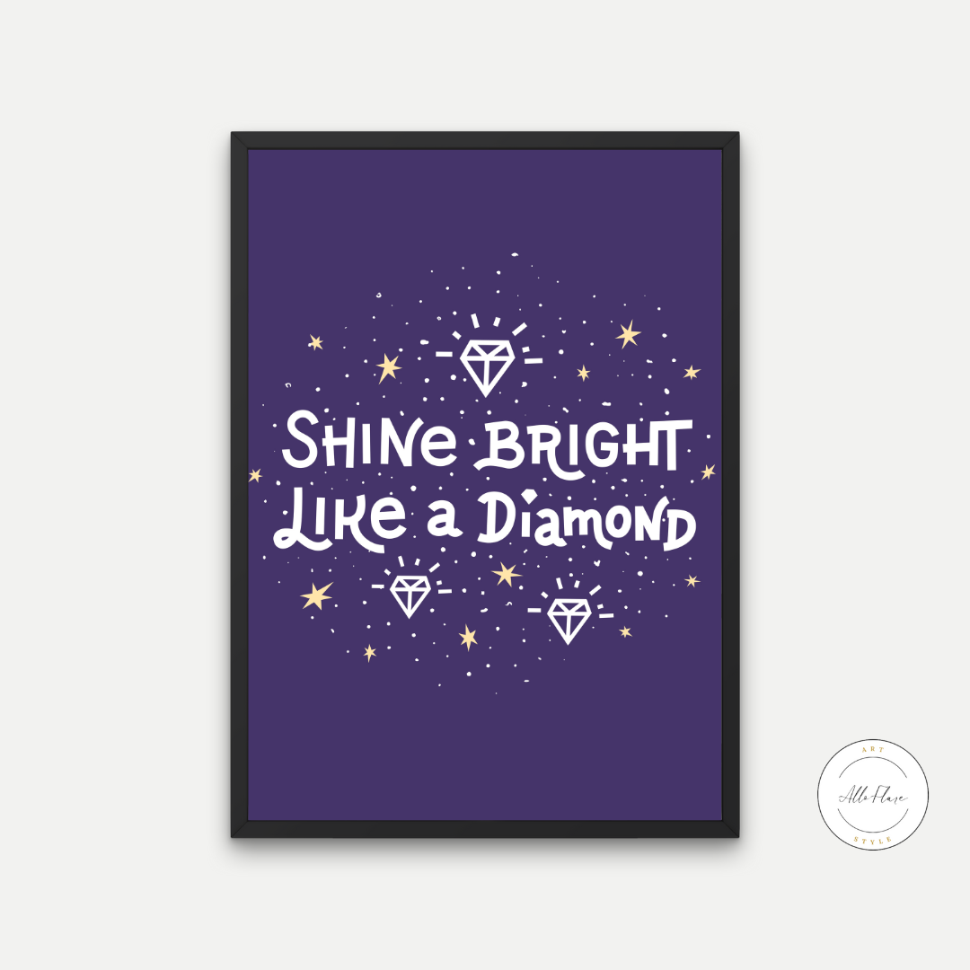 Shine Bright Like a Diamond Illustration Poster PRINTABLE ART, Glam Decor, Fashion Wall Art, Diamond Wall Art, Dark Blue Inspirational Poster - AlloFlare