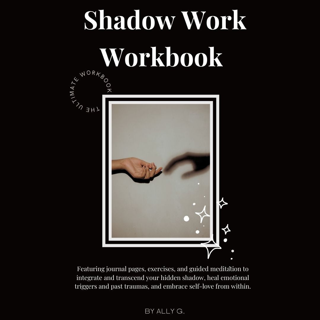 Shadow Work Workbook: Featuring journal pages, exercises, and guided meditation to integrate and transcend your hidden shadow, heal emotional triggers, traumas, and embrace self-love from within