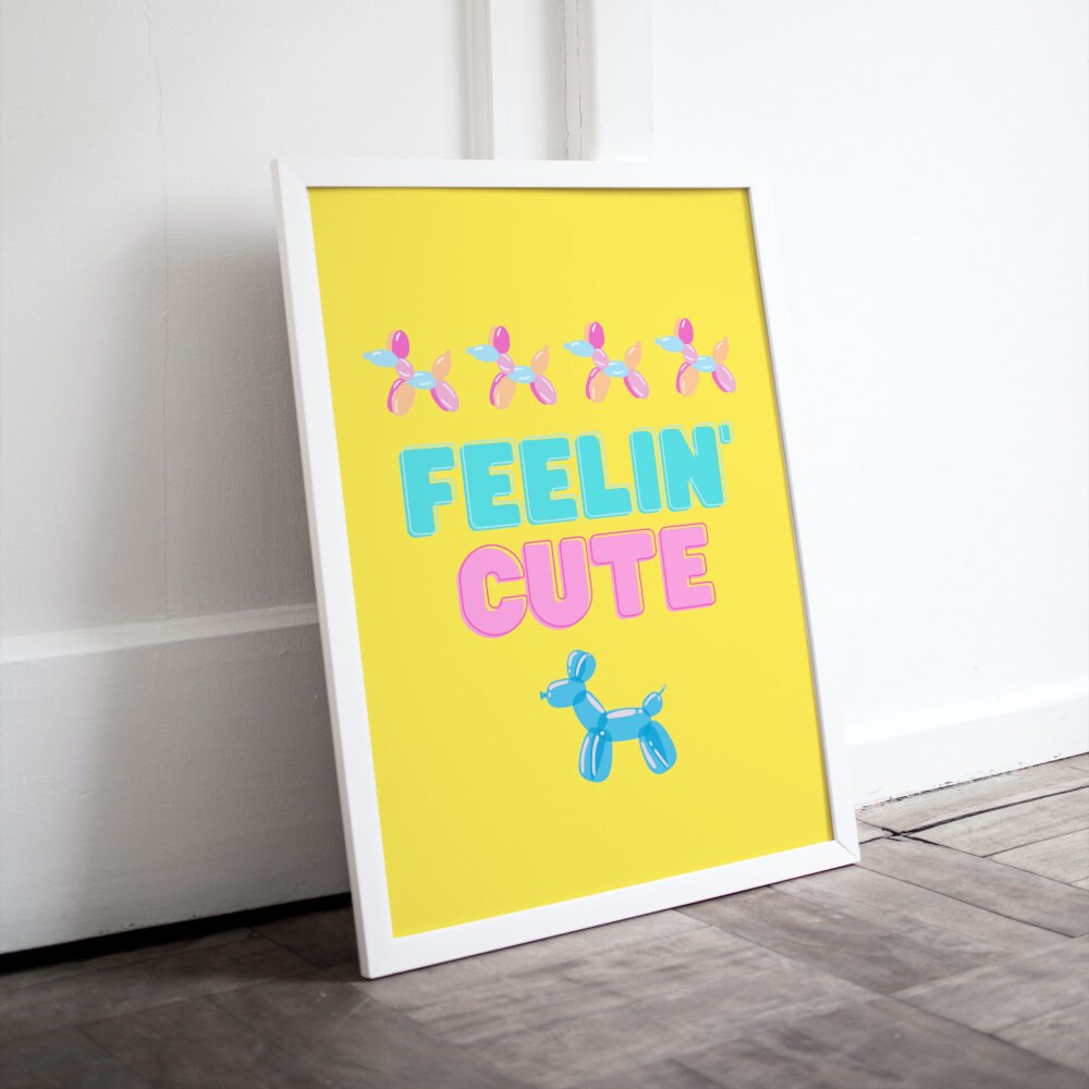 Feelin' Cute Preppy Balloon Dog Poster INSTANT DOWNLOAD, preppy poster print, pink yellow wall art, college dorm poster, y2k, balloon animal